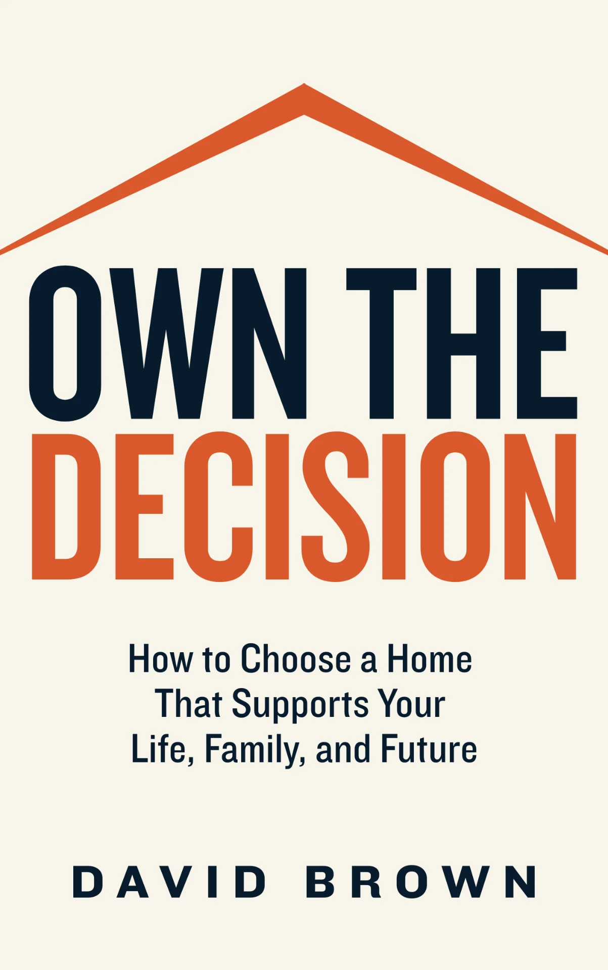 Own the Decision book cover by David Brown